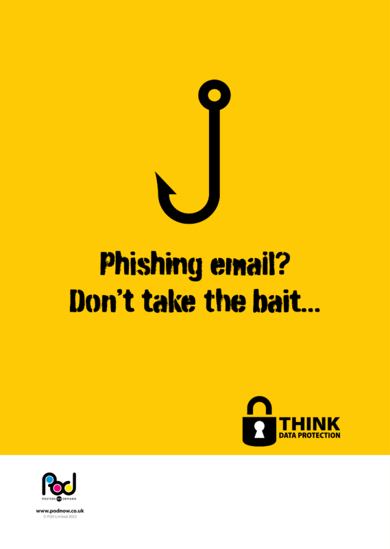 Think Data Safety Think Data Protection - phishing | POD | Posters On Demand