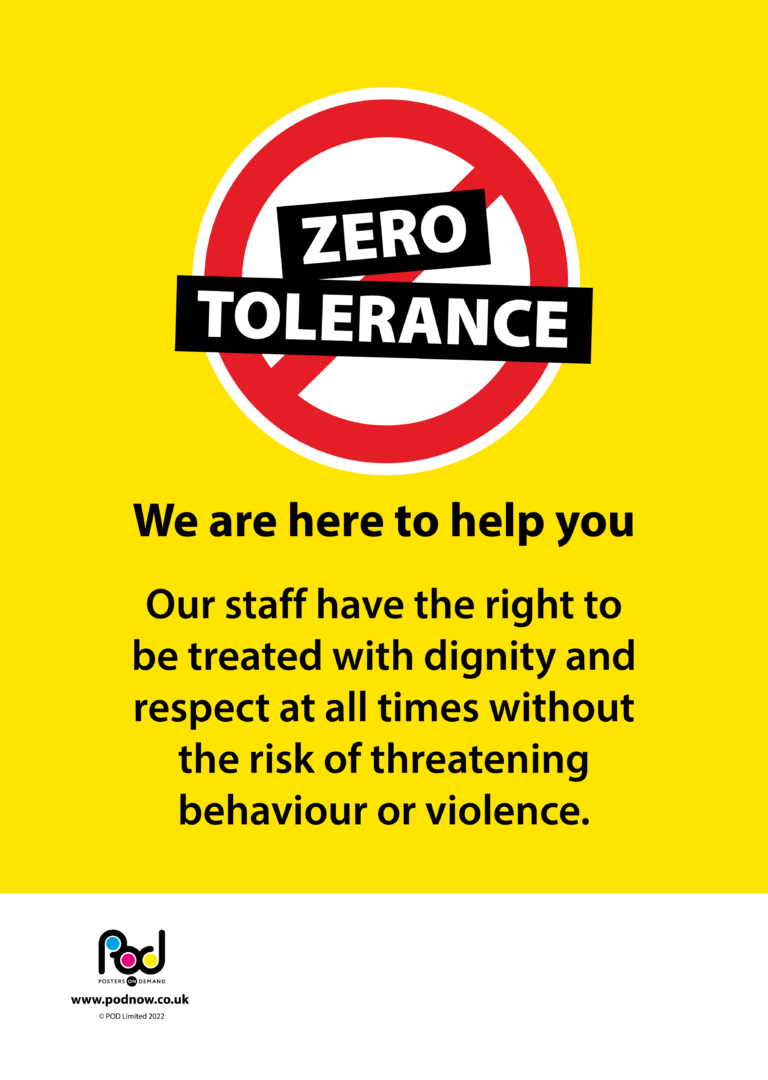 Zero tolerance we are here to help POD Posters On Demand