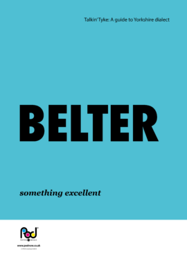 Yorkshire Dialect - Belter
