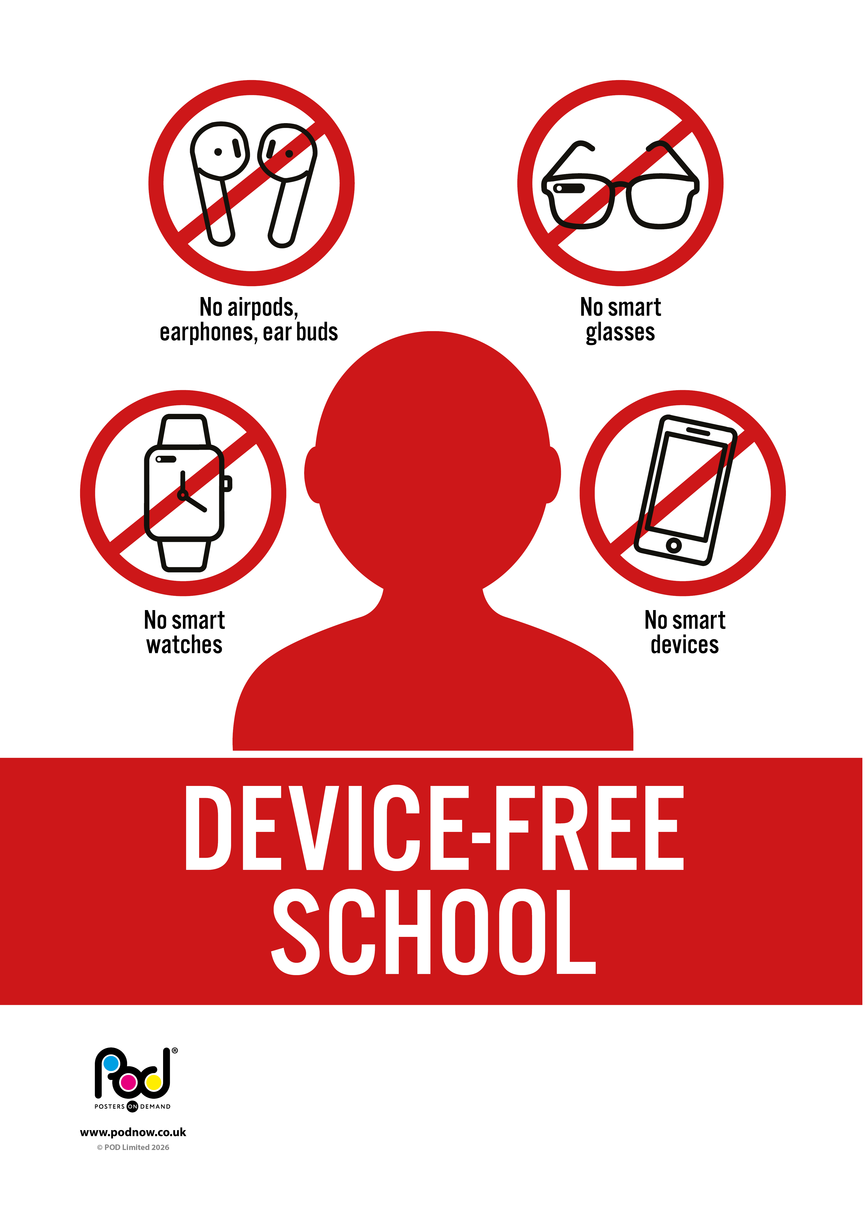 Poster showing crossed-out icons of earbuds, smart glasses, a smartwatch and a smartphone around a student silhouette, with the message โDevice-free schoolโ.
